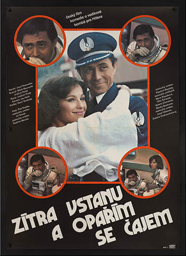 Tomorrow Ill wake up and scald myself with tea - Czech Poster Gallery